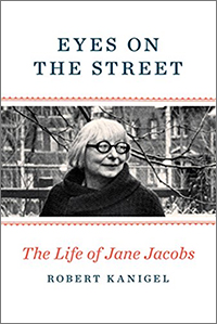 Book Cover: Eyes on the Street, The Life of Jane Jacobs
